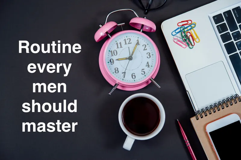 The Ultimate Morning Routine Every Man Should Master